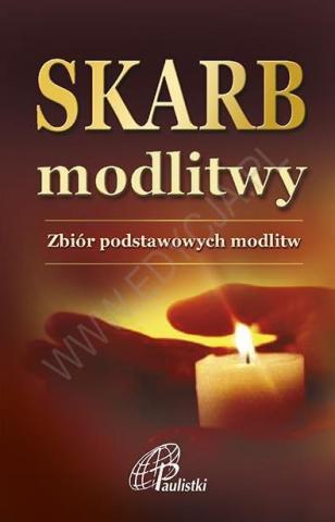 Skarb modlitwy. Zbiór podstawowych modlitw