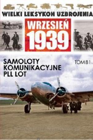 Wielki leksykon uzbrojenia T.81 Samoloty komunik.