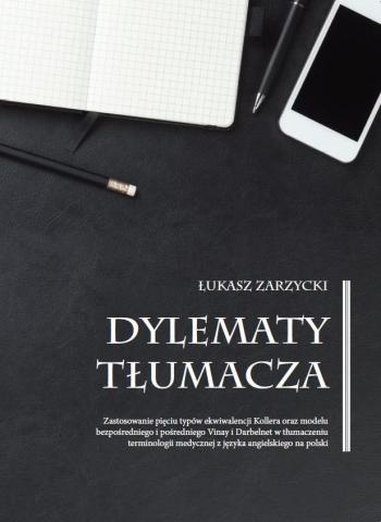 Dylematy tłumacza. Zastosowanie pięciu typów...