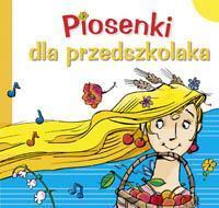 Piosenki dla przedszkolaka 1