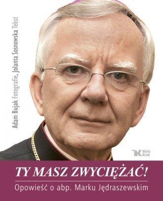 Ty masz zwyciężać!