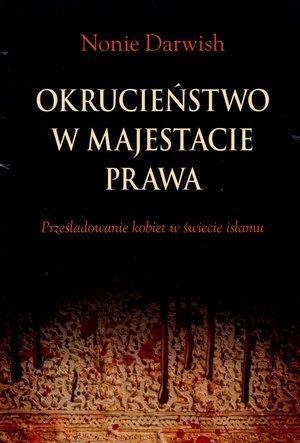 Okrucieństwo w majestacie prawa