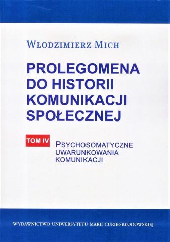 Prolegomena do historii komunikacji społecznej T.4