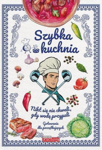 Dobra kuchnia. Szybka kuchnia