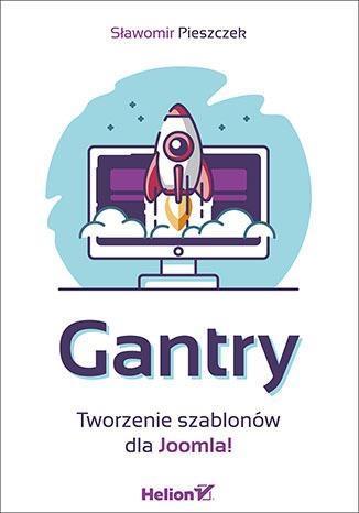 Gantry. Tworzenie szablonów dla Joomla