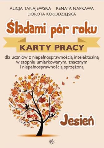 Śladami pór roku - Jesień. Karty pracy