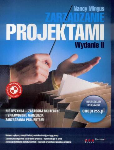 Zarządzanie projektami. Wydanie II