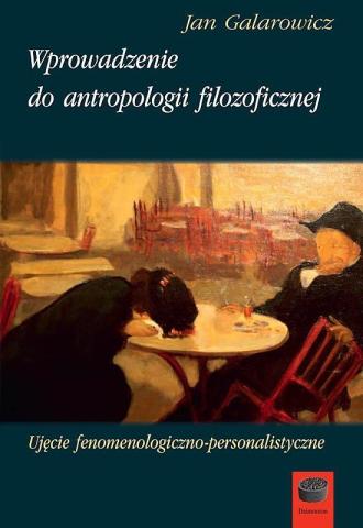 Wprowadzenie do antropologii filozoficzne