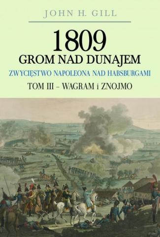 1809 Grom nad Dunajem T.3 Wagram i Znojmo BR