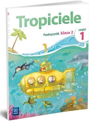 Tropiciele SP 2 Podręcznik cz.1 WSiP