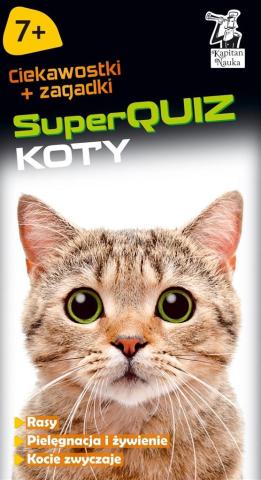 Kapitan Nauka. SuperQUIZ : Koty