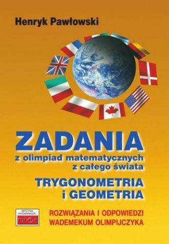 Zadania z olimpiad mat. Trygonometria i geometria