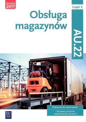 Obsługa magazynów cz.2 kwal. AU.22 WSiP