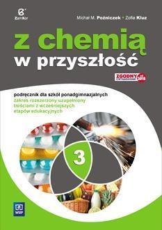 Chemia LO 3 Z chemią w przyszłość Podr. ZR w.2017