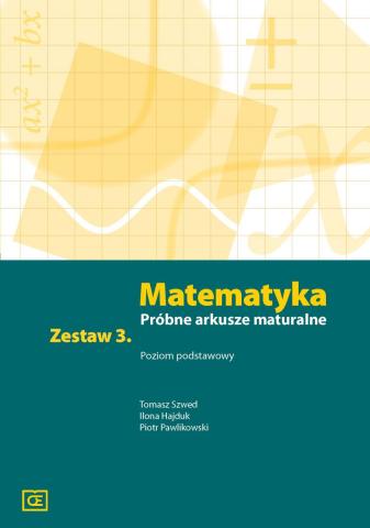 Matematyka LO Próbne arkusze maturalne z.3 ZP