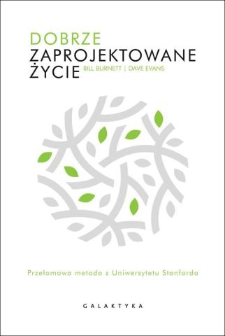 Dobrze zaprojektowane życie