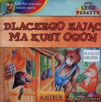 Dlaczego zając ma kusy ogon +CD