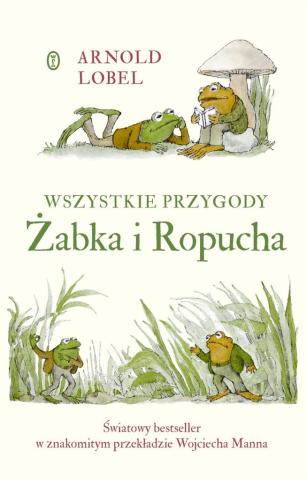 Wszystkie przygody Żabka i Ropucha