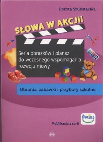 Słowa w akcji! Ubrania zabawki i przybory szko