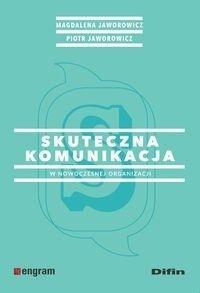 Skuteczna komunikacja w nowoczesnej organizacji