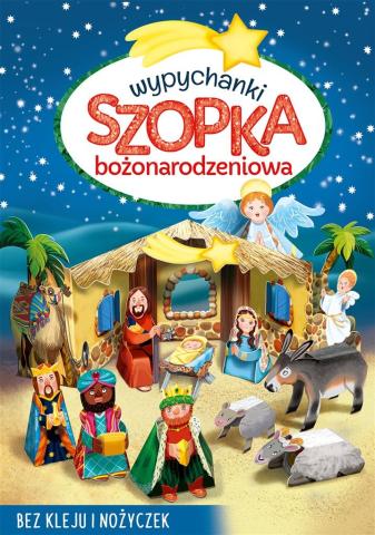 Wypychanki. Szopka bożonarodzeniowa