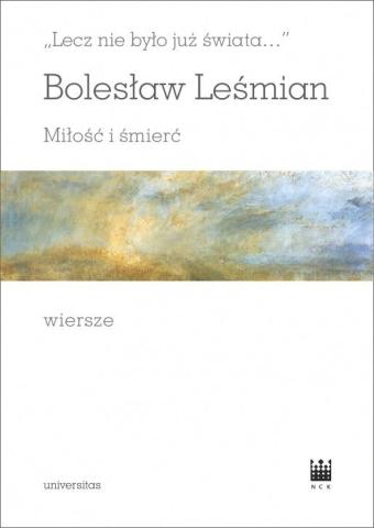 Lecz nie było już świata. Miłość i śmierć...