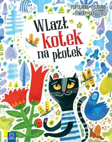 Wlazł kotek na płotek