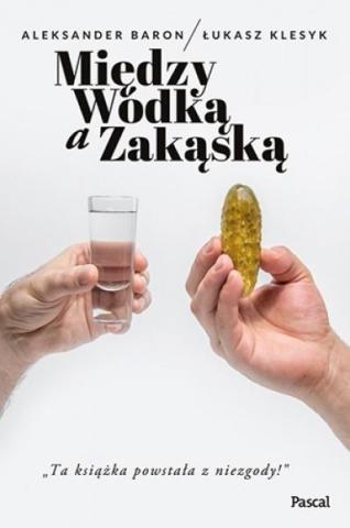 Między wódką a zakąską