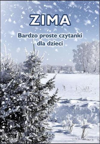 Bardzo proste czytanki dla dzieci - ZIMA