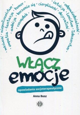 Włącz emocje. Opowiadania socjoterapeutyczne