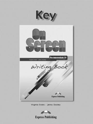 On Screen Pre-Inter. B1 Writing Book Key