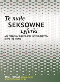 Te małe seksowne cyferki. Jak rozwinąć biznes...