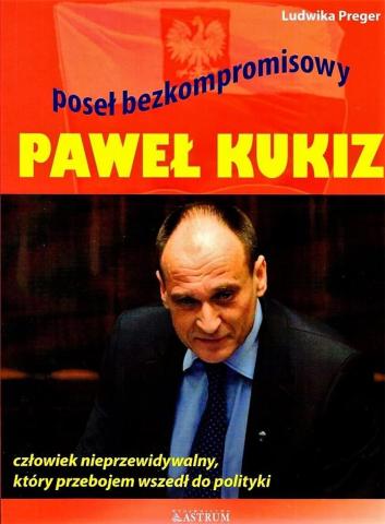 Paweł Kukiz. Poseł bezkompromisowy