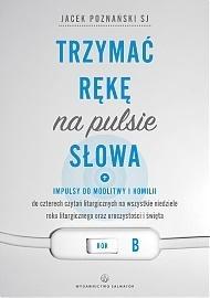 Trzymać rękę na pulsie Słowa. Rok B