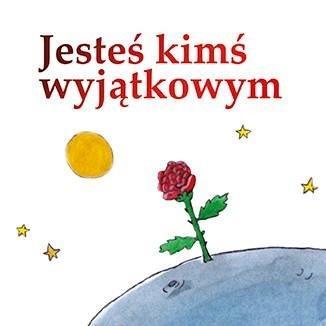 Jesteś kimś wyjątkowym