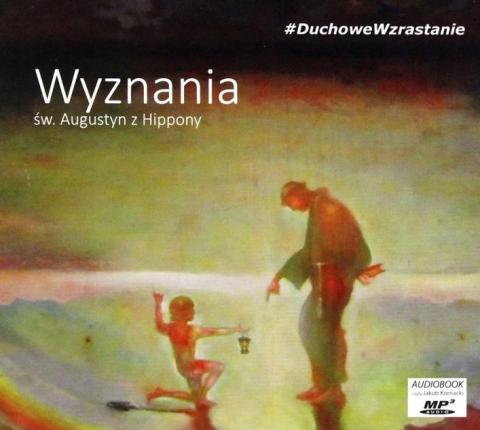 Wyznania. św. Augustyn z Hippony. Audiobook