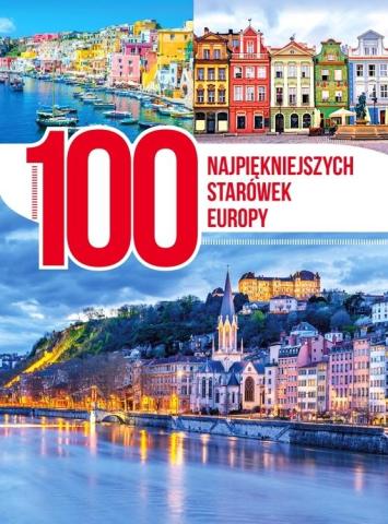 100 najpiękniejszych starówek Europy w.2018