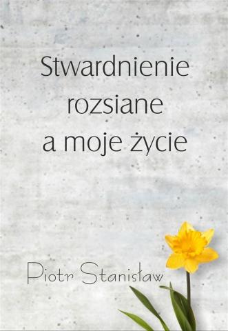 Stwardnienie rozsiane a moje życie