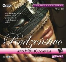 Saga rodu Michorowskich T.3 Rodzeństwo. Audiobook