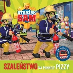 Strażak Sam. Szaleństwo na punkcie pizzy