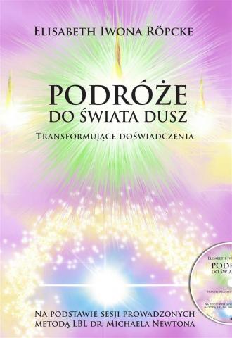 Podróże do świata dusz.Transformujące doświad.