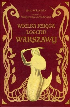 Wielka księga legend Warszawy