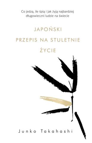 Japoński przepis na stuletnie życie. Co jedzą...