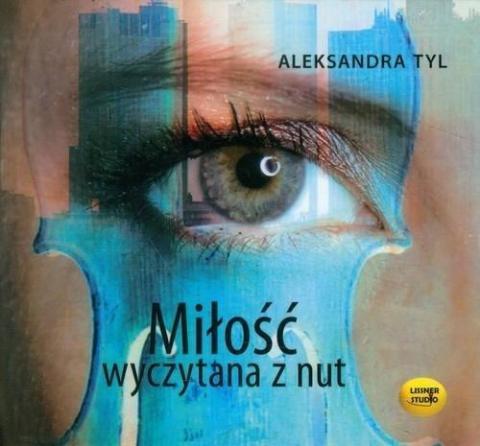 Miłość wyczytana z nut audiobook