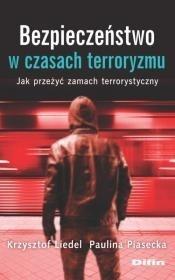 Bezpieczeństwo w czasach terroryzmu.