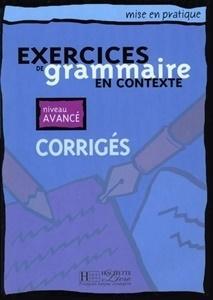 Exercices de grammaire en contexte-avance corriges