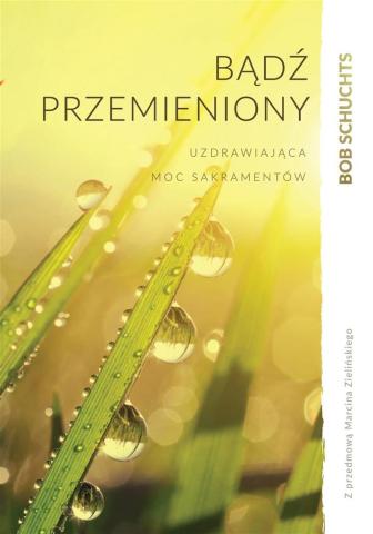 Bądź przemieniony