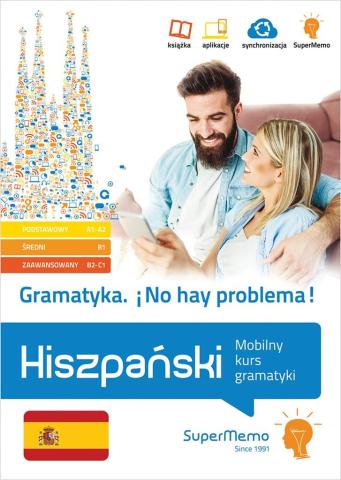 Hiszpański. Gramatyka.Mobilny kurs gramatyki A1-C1