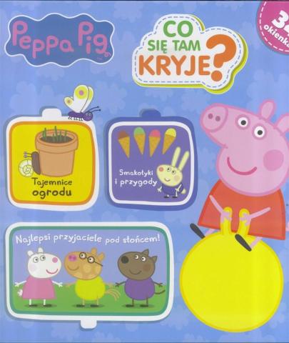 Świnka Peppa. Co się tam kryję?