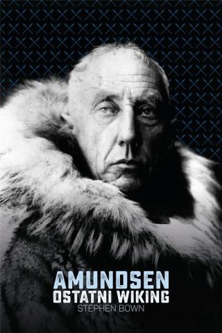 Amundsen. Ostatni wiking